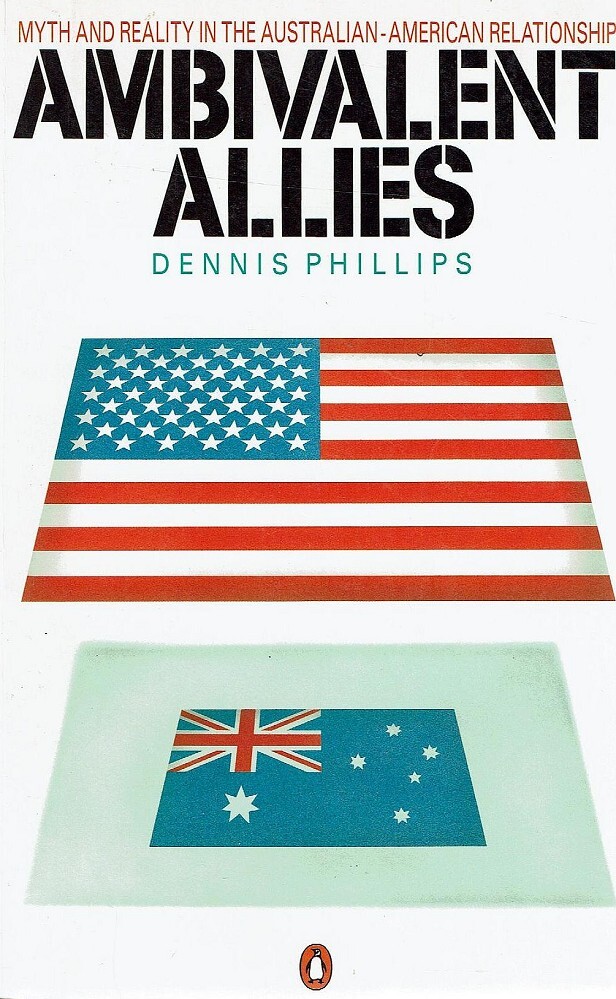 Myth and Reality in the Australian-American Relationships